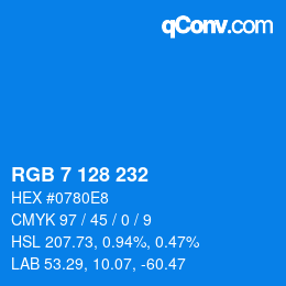 Color code: RGB 7 128 232 | qconv.com