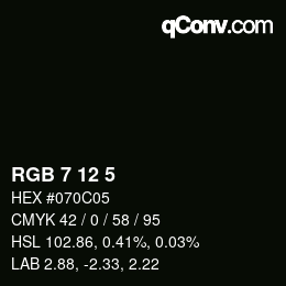 カラーコード: RGB 7 12 5 | qconv.com