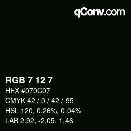 Color code: RGB 7 12 7 | qconv.com