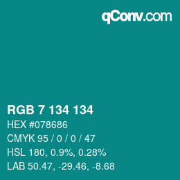 Color code: RGB 7 134 134 | qconv.com