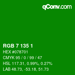 Color code: RGB 7 135 1 | qconv.com