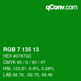 カラーコード: RGB 7 135 13 | qconv.com