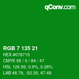 Color code: RGB 7 135 21 | qconv.com
