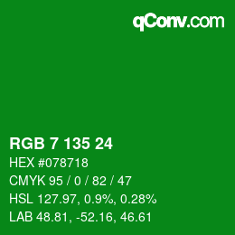 カラーコード: RGB 7 135 24 | qconv.com