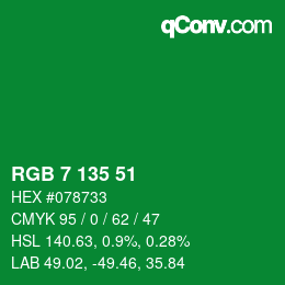 カラーコード: RGB 7 135 51 | qconv.com