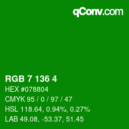 Color code: RGB 7 136 4 | qconv.com