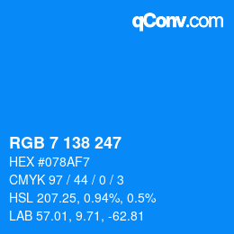 Color code: RGB 7 138 247 | qconv.com