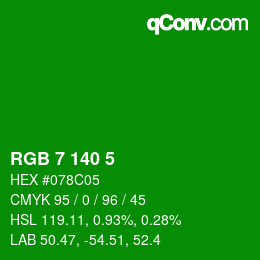 カラーコード: RGB 7 140 5 | qconv.com