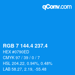 カラーコード: RGB 7 144.4 237.4 | qconv.com