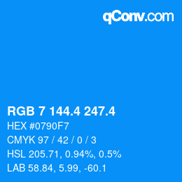 カラーコード: RGB 7 144.4 247.4 | qconv.com