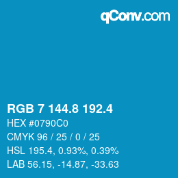 カラーコード: RGB 7 144.8 192.4 | qconv.com