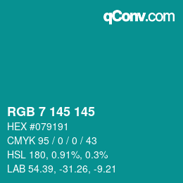 Color code: RGB 7 145 145 | qconv.com