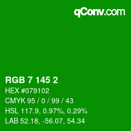 Color code: RGB 7 145 2 | qconv.com