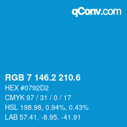 カラーコード: RGB 7 146.2 210.6 | qconv.com