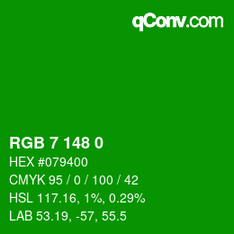 颜色代码: RGB 7 148 0 | qconv.com