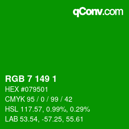 カラーコード: RGB 7 149 1 | qconv.com