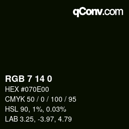 Color code: RGB 7 14 0 | qconv.com