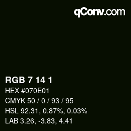 Color code: RGB 7 14 1 | qconv.com
