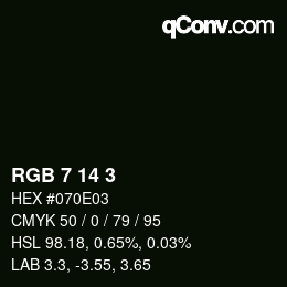 Color code: RGB 7 14 3 | qconv.com