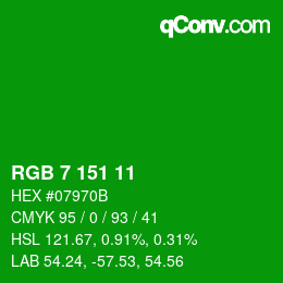 Color code: RGB 7 151 11 | qconv.com