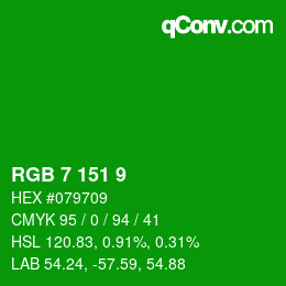 颜色代码: RGB 7 151 9 | qconv.com