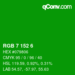 颜色代码: RGB 7 152 6 | qconv.com
