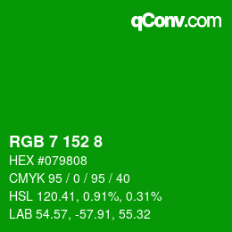 カラーコード: RGB 7 152 8 | qconv.com