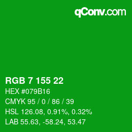 カラーコード: RGB 7 155 22 | qconv.com