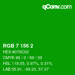 颜色代码: RGB 7 156 2 | qconv.com