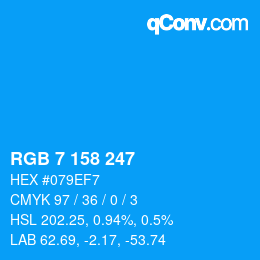 Color code: RGB 7 158 247 | qconv.com
