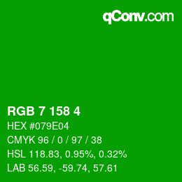 Color code: RGB 7 158 4 | qconv.com