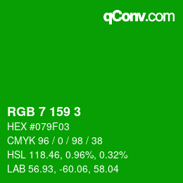 カラーコード: RGB 7 159 3 | qconv.com