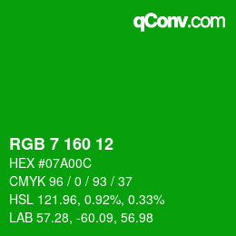 Color code: RGB 7 160 12 | qconv.com