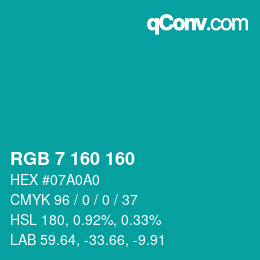 Color code: RGB 7 160 160 | qconv.com