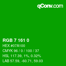 颜色代码: RGB 7 161 0 | qconv.com