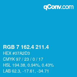 カラーコード: RGB 7 162.4 211.4 | qconv.com