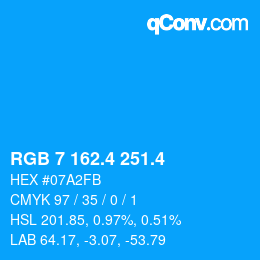 カラーコード: RGB 7 162.4 251.4 | qconv.com