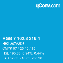 カラーコード: RGB 7 162.8 216.4 | qconv.com
