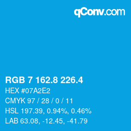 カラーコード: RGB 7 162.8 226.4 | qconv.com