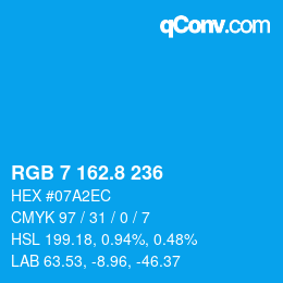 カラーコード: RGB 7 162.8 236 | qconv.com