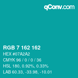 颜色代码: RGB 7 162 162 | qconv.com