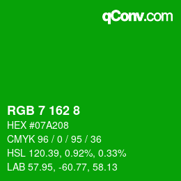 カラーコード: RGB 7 162 8 | qconv.com