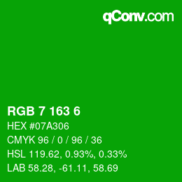 カラーコード: RGB 7 163 6 | qconv.com