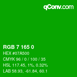 Color code: RGB 7 165 0 | qconv.com