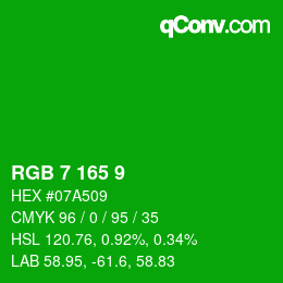 カラーコード: RGB 7 165 9 | qconv.com