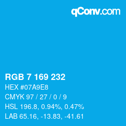 カラーコード: RGB 7 169 232 | qconv.com