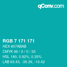 カラーコード: RGB 7 171 171 | qconv.com