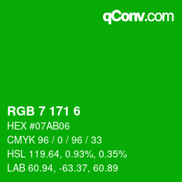 カラーコード: RGB 7 171 6 | qconv.com