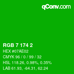 カラーコード: RGB 7 174 2 | qconv.com