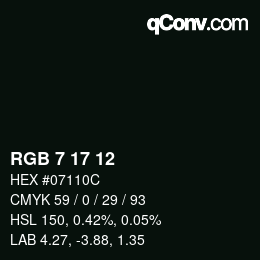 Color code: RGB 7 17 12 | qconv.com